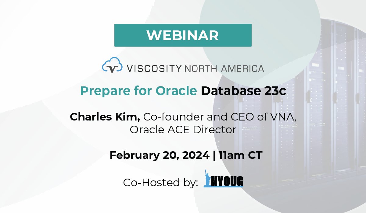 ViscosityNA's tweet photo. Join our #ACED @racdba in our FREE webinar on #oracledatabase23c, co-sponsored by @nyoug_nyc. He will guide performance concerns, compatibility &amp; migration.  

Feb 20, 2024 | 11 AM CT
Secure your spot: https://t.co/kb3c24Q0tb
#VNA #orapub #NYOUG #oracle23c https://t.co/pzLjgqbXGI