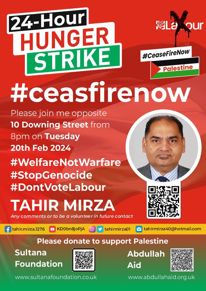 TahirMirza01's tweet photo. I invite all my friends and future independent candidates to come and join me for a 24-hour hunger strike for a cease-fire, on Tuesday 20th February from 8 pm in front of 10 Downing Street. 
If I, an insulin-dependent diabetic since the age of 18, can do this so can you! https://t.co/qFwPEdQxpN