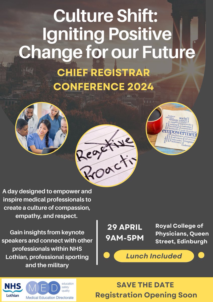 SAVE THE DATE! The NHS Lothian MED Chief Registrar 2024 Conference is now confirmed. Join us in sharing our vision to create a culture of compassion, empathy and respect. Eventbrite registration link to follow. #cultureshift #positivechange #chiefregistrar