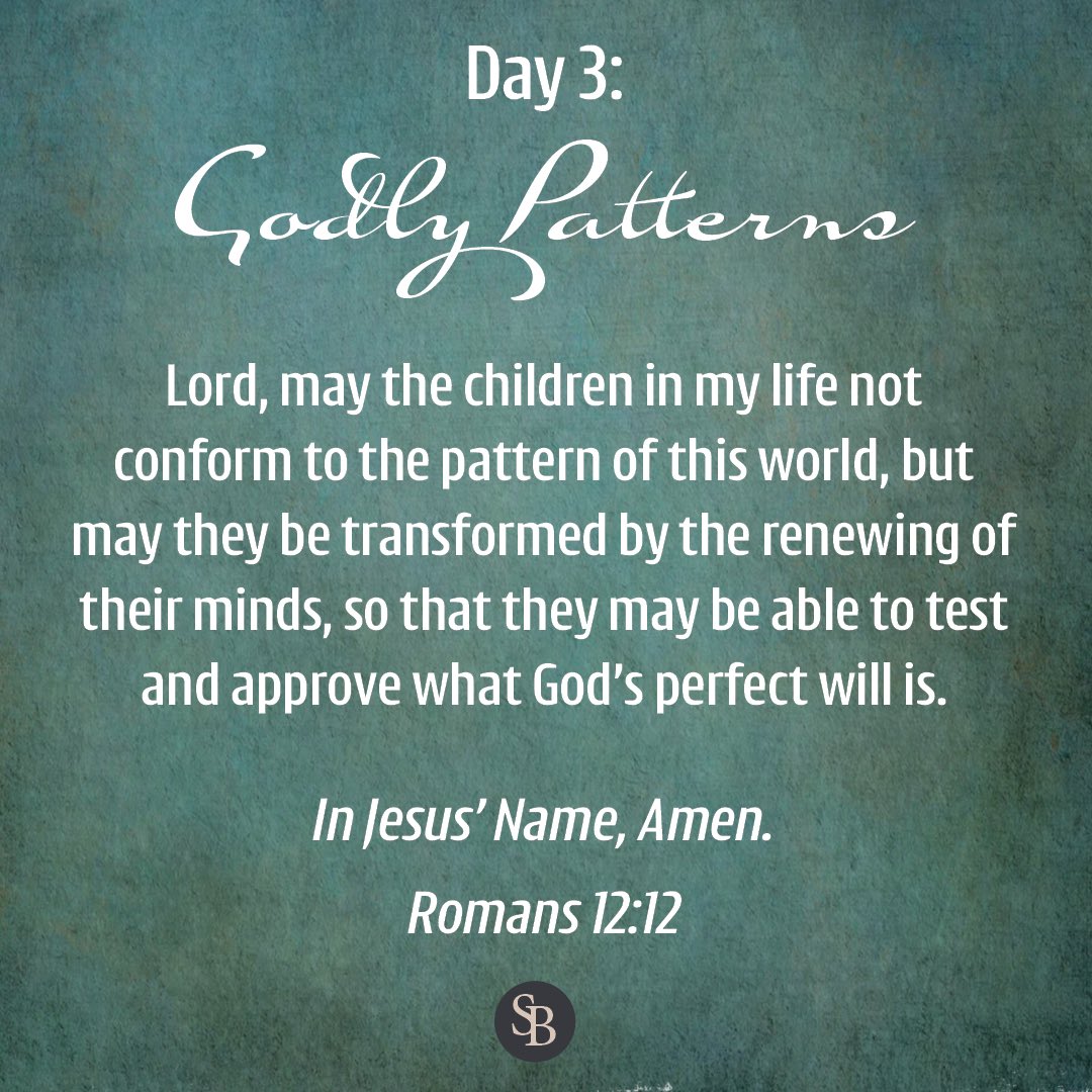 Day 3 of our prayer journey for our children of all ages!
