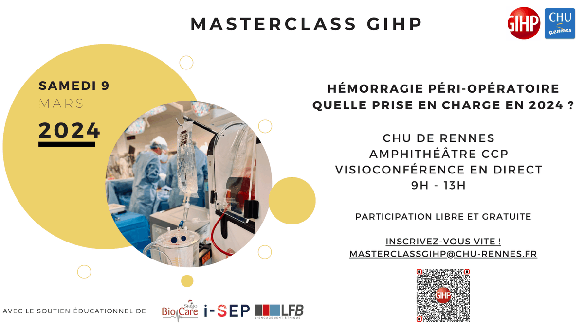 La MasterClass du GIHP c’est le 9/3 à Rennes! Hémorragie péri-opératoire, nouveautés et recommandations!
En présentiel ou en visio !
Inscrivez vous masterclassgihp@chu-rennes.fr 
@GIHP_official @SFAR_ORG @SFTHemostase @SFMU_MS @CHURennes 
@Groupe_LFB @Stago_Official @i_SEP_IOCS
