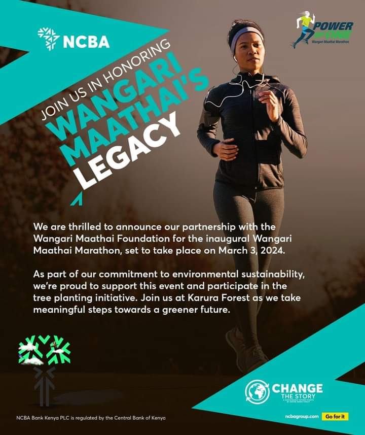 Courtesy of NCBA Bank. NCBA is committed to driving sustainability through Change The Story. Together, let's honor Wangari's legacy, empower women and youth, and promote environmental conservation
#NCBA #GoForIt  #NCBAChangeTheStory #PowerOfOne