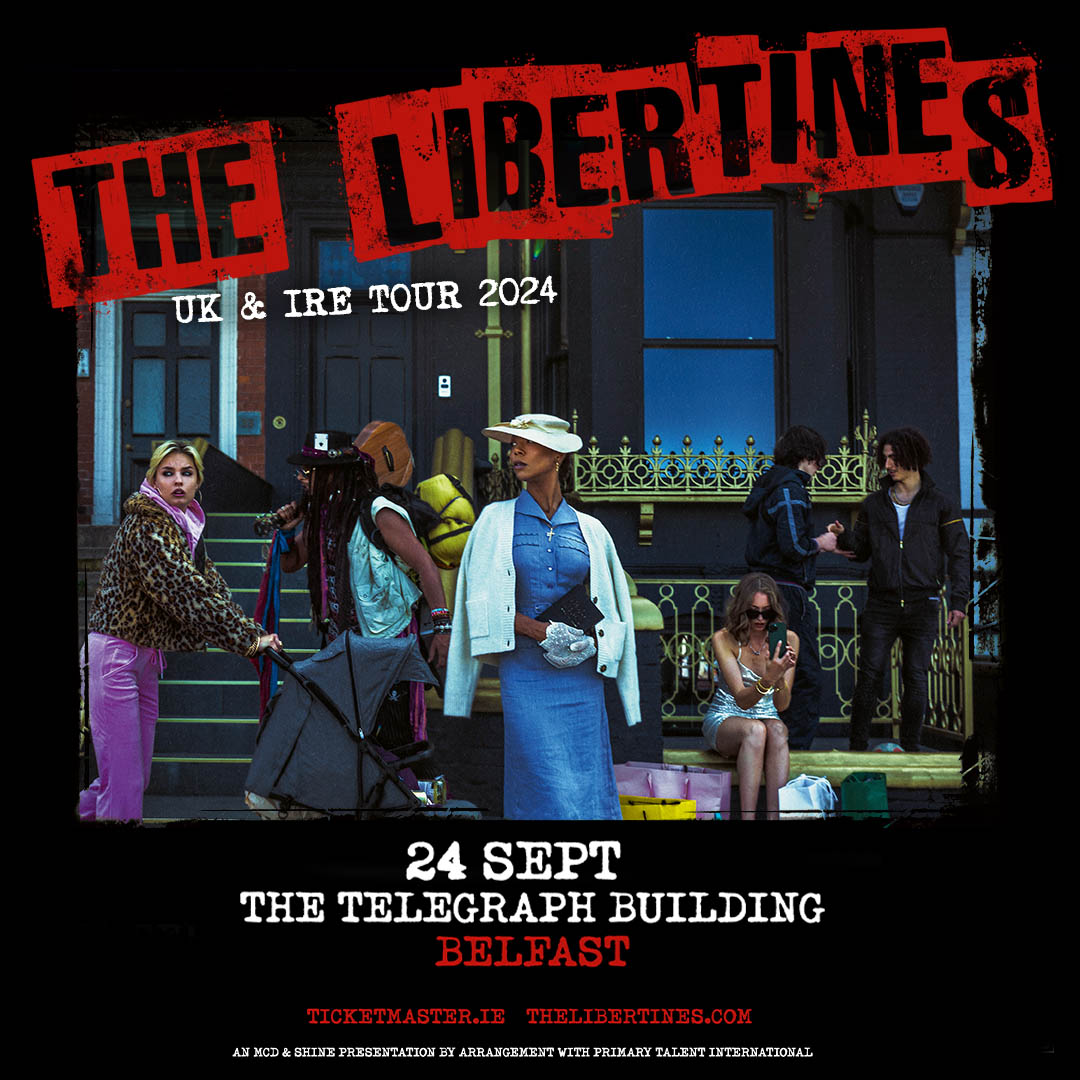 𝗝𝗨𝗦𝗧 𝗔𝗡𝗡𝗢𝗨𝗡𝗖𝗘𝗗 📣📣 <a href="/libertines/">Libertines</a> return to Belfast with a headline show at The Telegraph Building on Tues 24th September!

✨ 𝗪𝗜𝗡 𝗧𝗜𝗖𝗞𝗘𝗧𝗦: For a chance to win a pair of tickets: REPOST &amp; TAG YOUR +1

Tickets on sale Friday 9am from Ticketmaster.