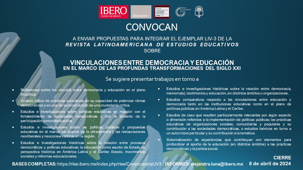 VINCULACIONES ENTRE DEMOCRACIA Y EDUCACIÓN es el tema de nuestra NUEVA CONVOCATORIA @RevistaLatinoa1 CIERRA 8-abr-24 BASES COMPLETAS rlee.ibero.mx/index.php/rlee…