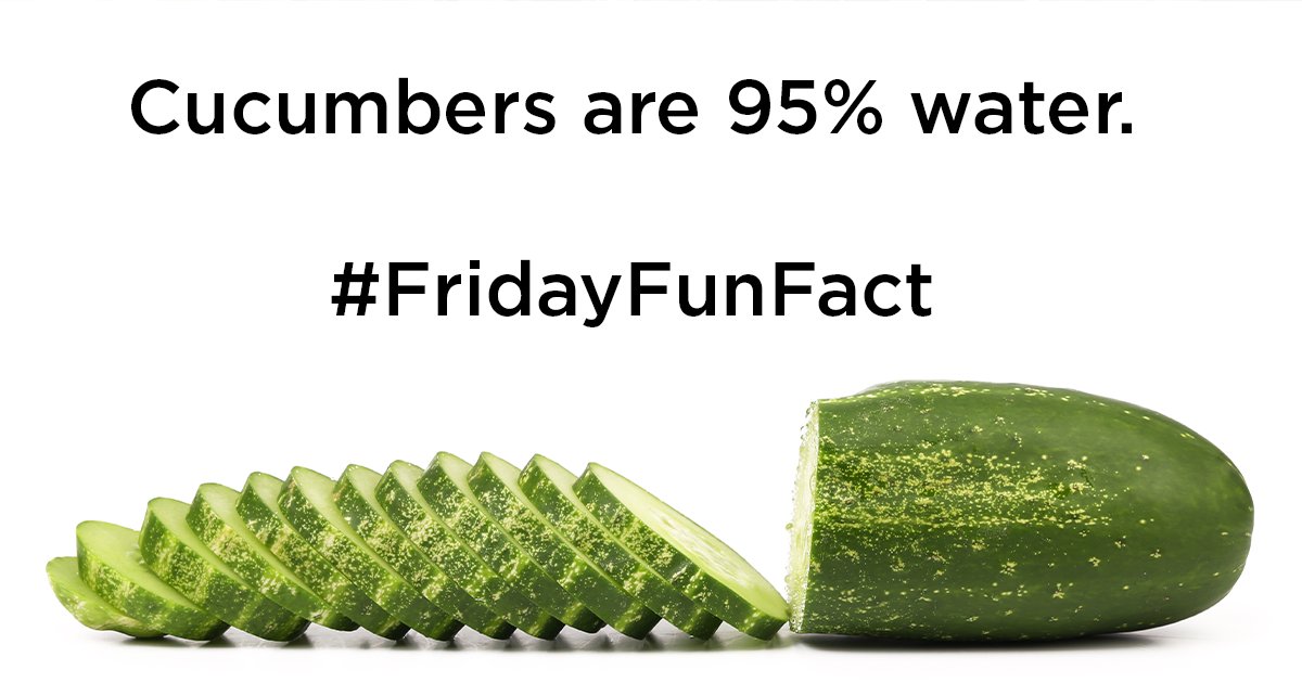 Cucumbers are 95% water. #FridayFunFact
