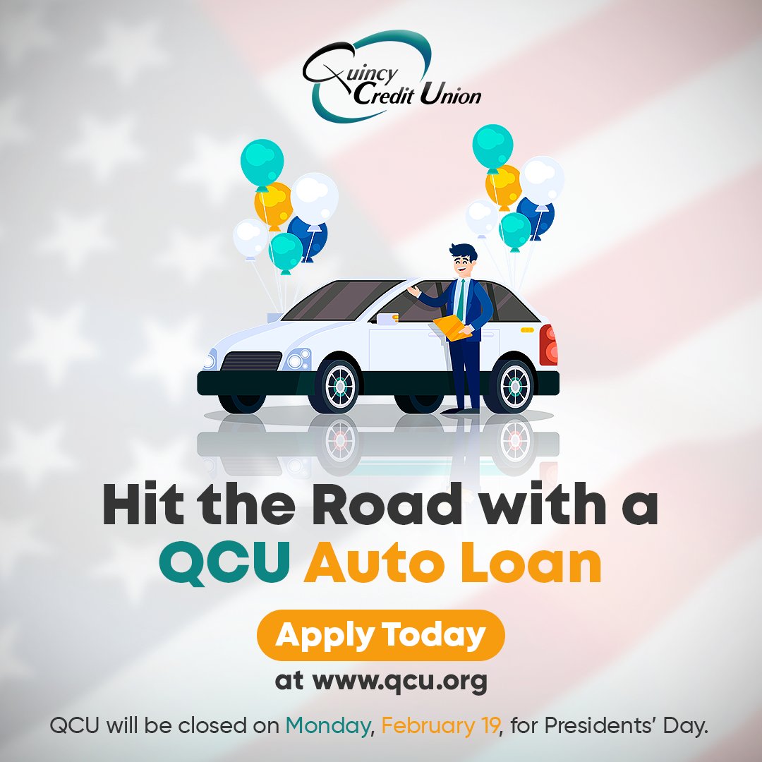 Quincy_CU's tweet photo. Whether pre-owned or new, start your auto loan pre-qualification application today to lock in your rate just in time for Presidents’ Day! 
Friendly reminder that Quincy Credit Union will be closed on Monday, February 19th in observance of #PresidentsDay. 
https://t.co/MRuZY6Dpix https://t.co/SbBvpxiuRo
