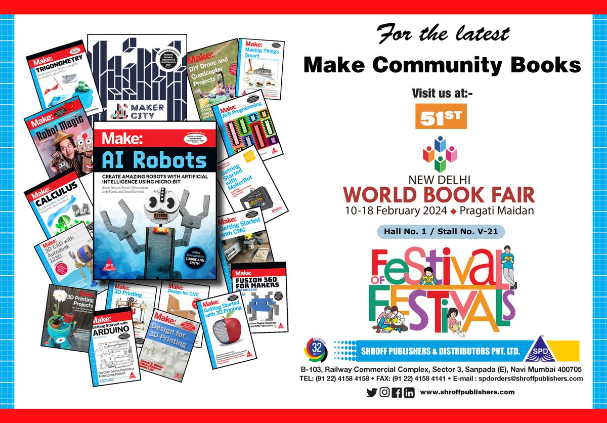 shroffpub's tweet image. We invite you to visit us at the 51st New Delhi World Book Fair 2024 at Pragati Maidan, New Delhi. From February 10th to February 18th, 2024, to browse latest Make Community Books #raspberrypi #drones #makecommunity #3dprinting #avr #arduino #robots #ndwbf24 #shroffpublishers