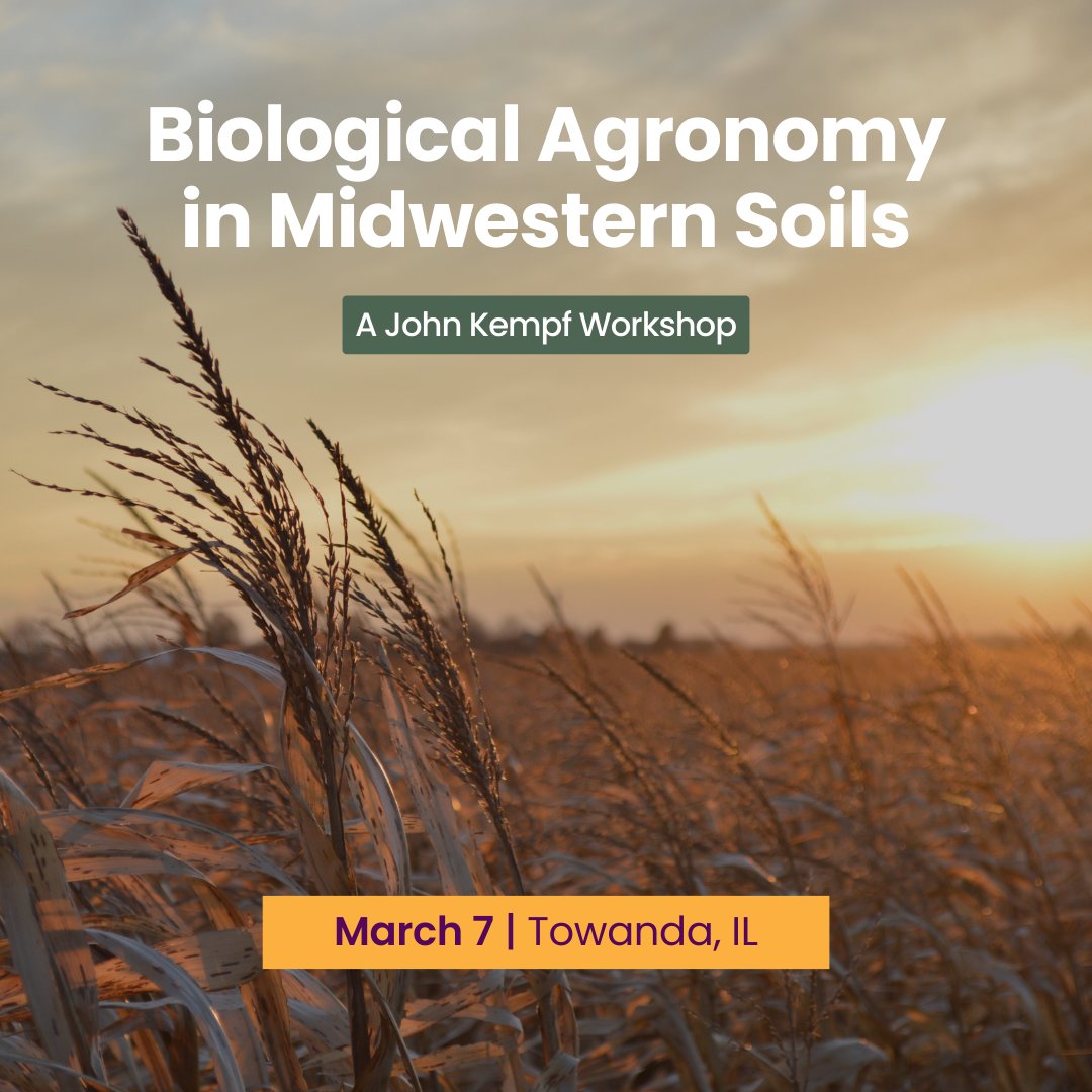 AdvancingEcoAg's tweet photo. Join @johnkempf and fellow farmers March 7 in Towanda, IL, for our βBiological Agronomy in Midwestern Soilsβ workshop about nutrition management.
Register by Feb. 29 to bring a guest for FREE: https://t.co/605LTdY2cS
#RegenAg #AgWorkshop https://t.co/BletWi4PmX