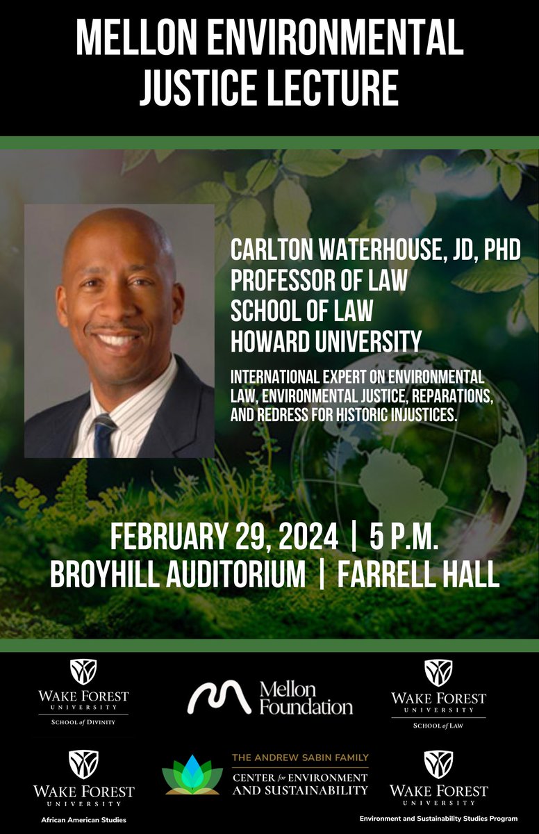 This year's Mellon Environmental Justice Lecture will feature @CarltonWJD, an international expert on environmental law, environmental justice, reparations, and redress for historic injustices. Thank you to the @MellonFdn, @WFUSabinCenter and our WFU community.