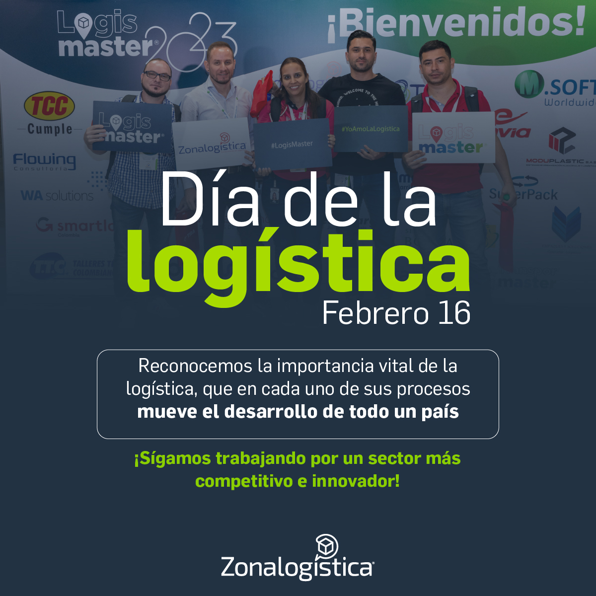 En Zonalogística trabajamos día a día por enaltecer la labor logística e impulsar a los profesionales y empresas para sacar el máximo potencial de sus procesos.

Hoy decimos con orgullo que somos #EnamoradosDeLaLogística 💚