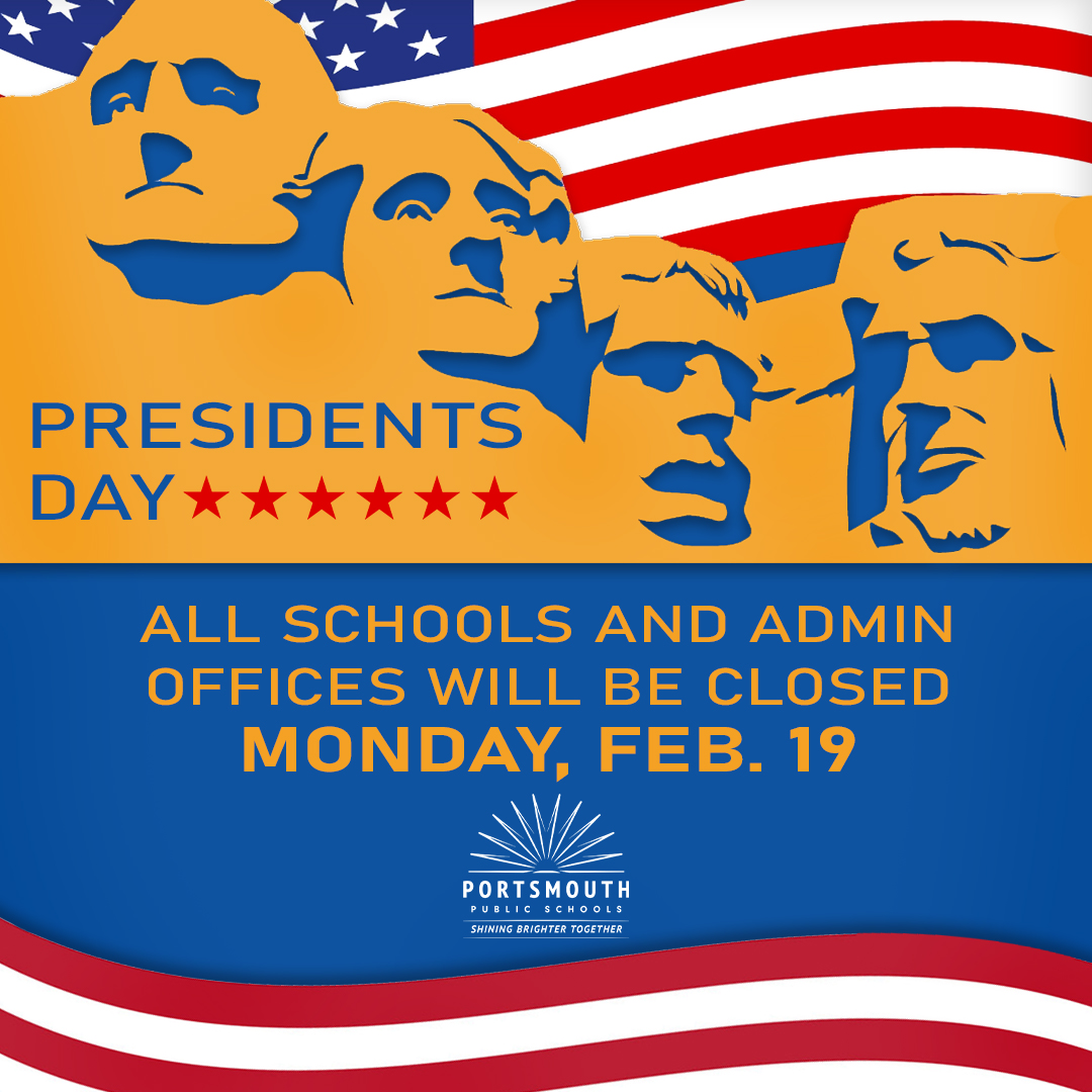 Reminder: All schools and administrative offices will be closed on Monday, Feb. 19 in observance of Presidents Day. #PPSShines
