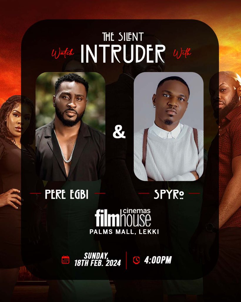 Join my brother Spyro and I LIVE at Filmhouse cinemas the palms lekki this Sunday to watch THE SILENT INTRUDER. 4pm.