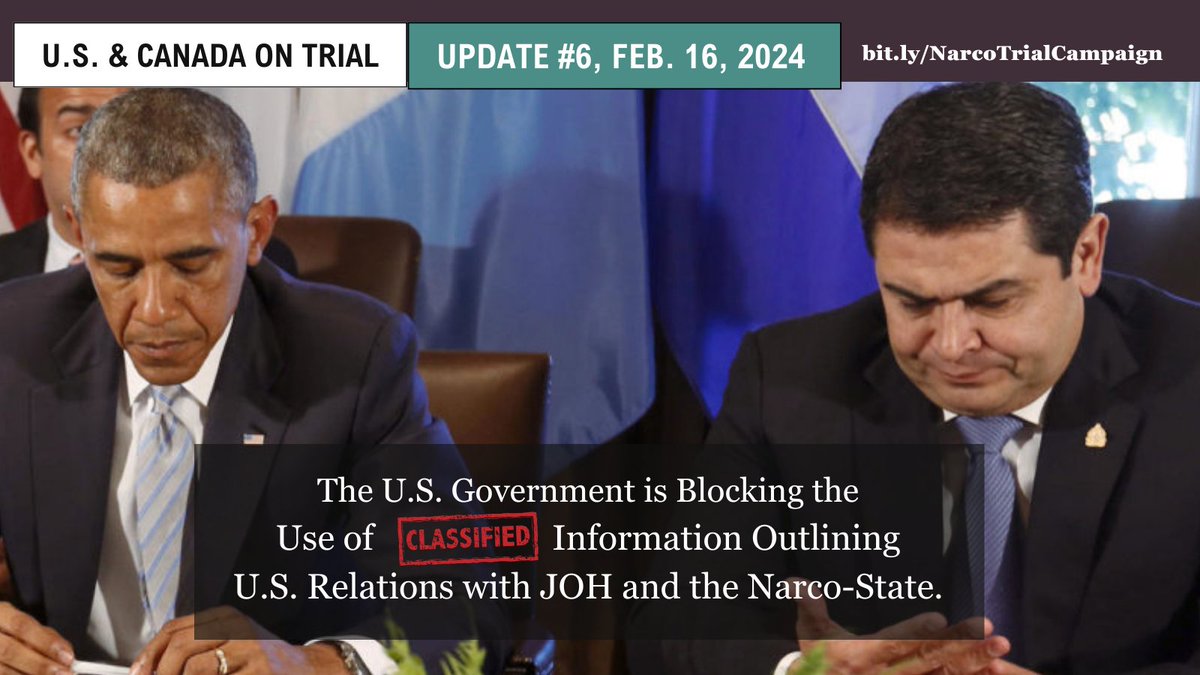 #USCanadaOnTrial: UPDATE #6 - The U.S. Government is Blocking the Use of Classified Information Outlining U.S. Relations with JOH &amp; the Narco-State.

The trial of former Honduran President, Juan Orlando Hernández is now delayed until February 20th pending on-going discussions