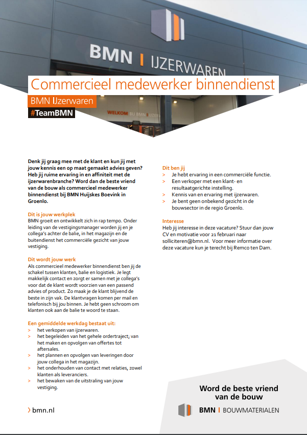 huijskesboevink's tweet image. V A C A T U R E !!  Commercieel binnendienstmedewerker!  Stuur je motivatie en cv naar solliciteren@bmn.nl  Of mail naar remco.tendam@bmn.nl