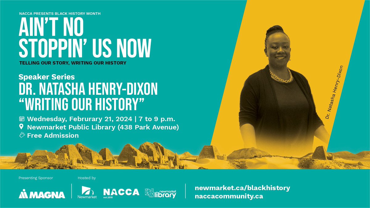 We’re pleased to welcome Dr. Natasha Henry-Dixon @NHenryDixon for the #BlackHistoryMonth speaker series presented by @MagnaInt. Join us for “Writing Our History,” a free presentation & interview. 📅 Feb 21 | 7 p.m 📍 @NewmarketPL 438 Park Ave Get tickets: tinyurl.com/mtpmeypf