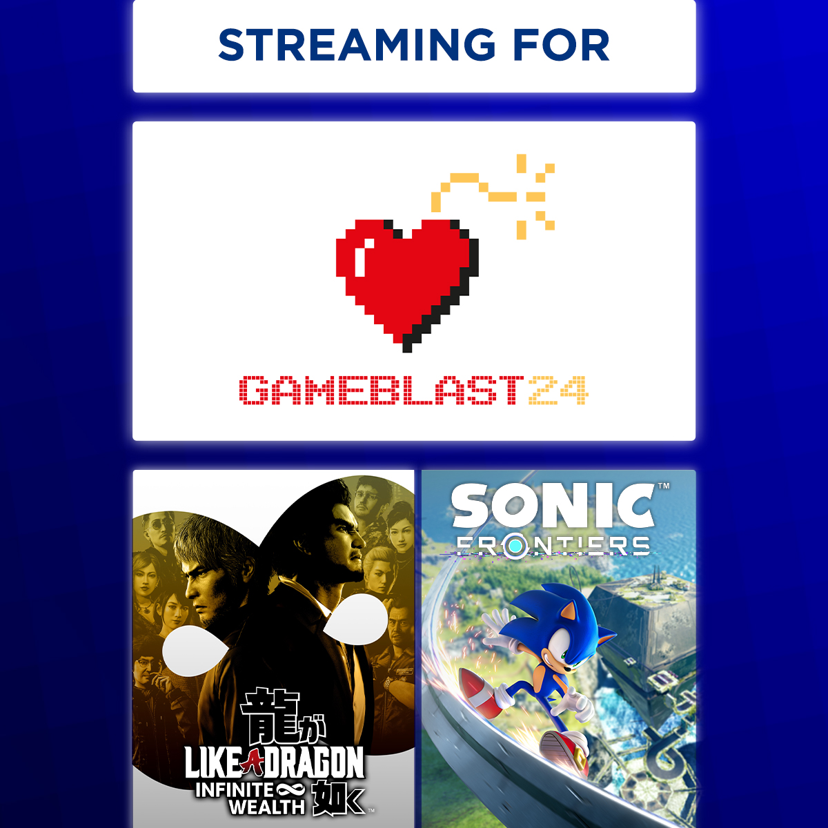 #GameBlast24 is almost here! ❤️ Join us next Friday while we stream some Sonic Frontiers (The Final Horizon Update) and Like a Dragon: Infinite Wealth to fundraise for @SpecialEffect! 📅 Feb 23rd from 5pm GMT / 9am PT 📺 Tune in over at twitch.tv/sega