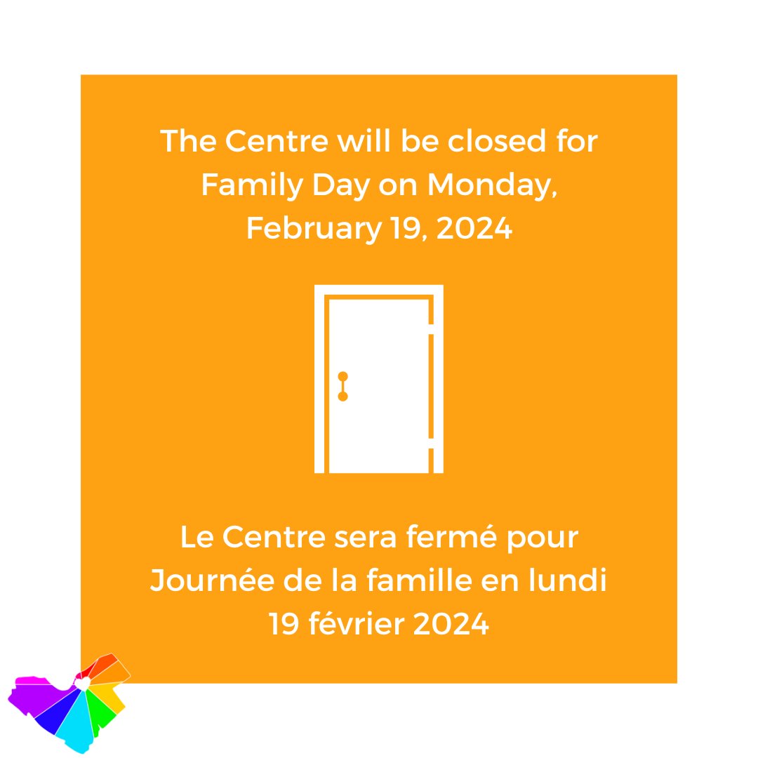 The Centre will be closed for Family Day on Monday, February 19, 2024 - Le Centre sera fermé pour Journée de la famille en lundi 19 février 2024