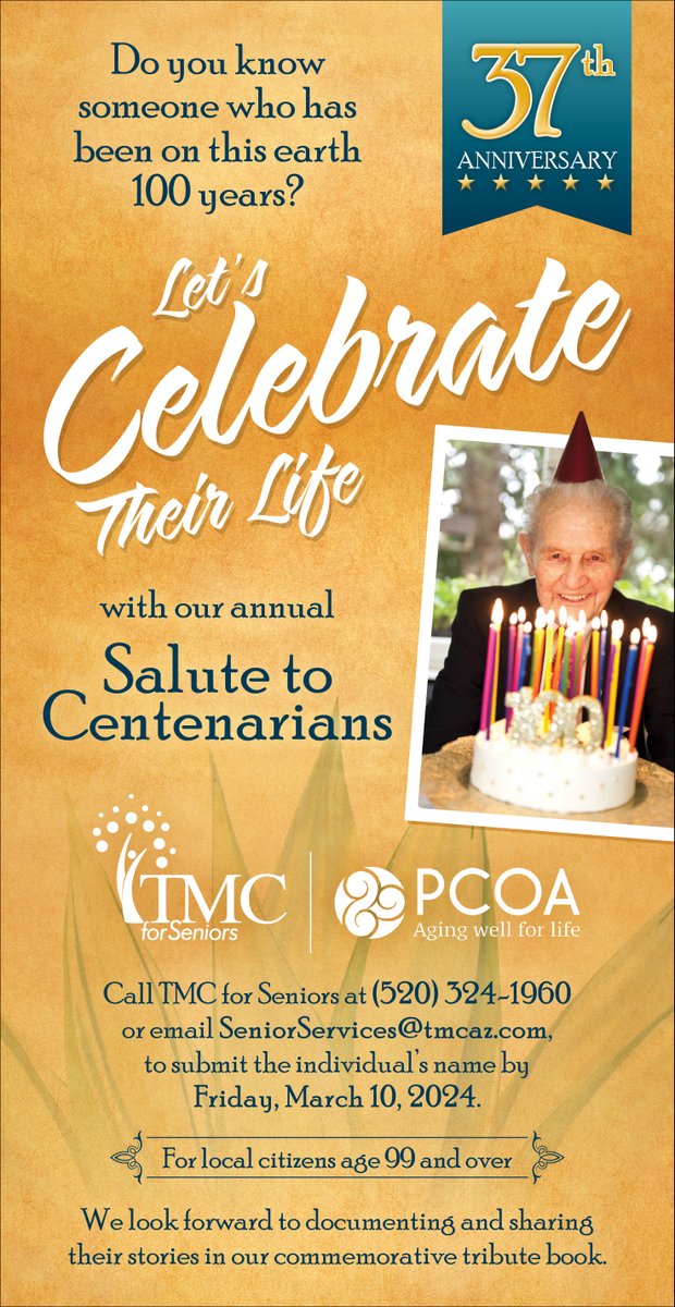 PCOAging's tweet image. Each May, during Older Americans Month, Tucson Medical Center and Pima Council on Aging join together to celebrate those in Pima County who have reached age 99 and older. Call (520) 324-1960 or email SeniorServices@tmcaz.com to submit the individual’s name by March 10, 2024.