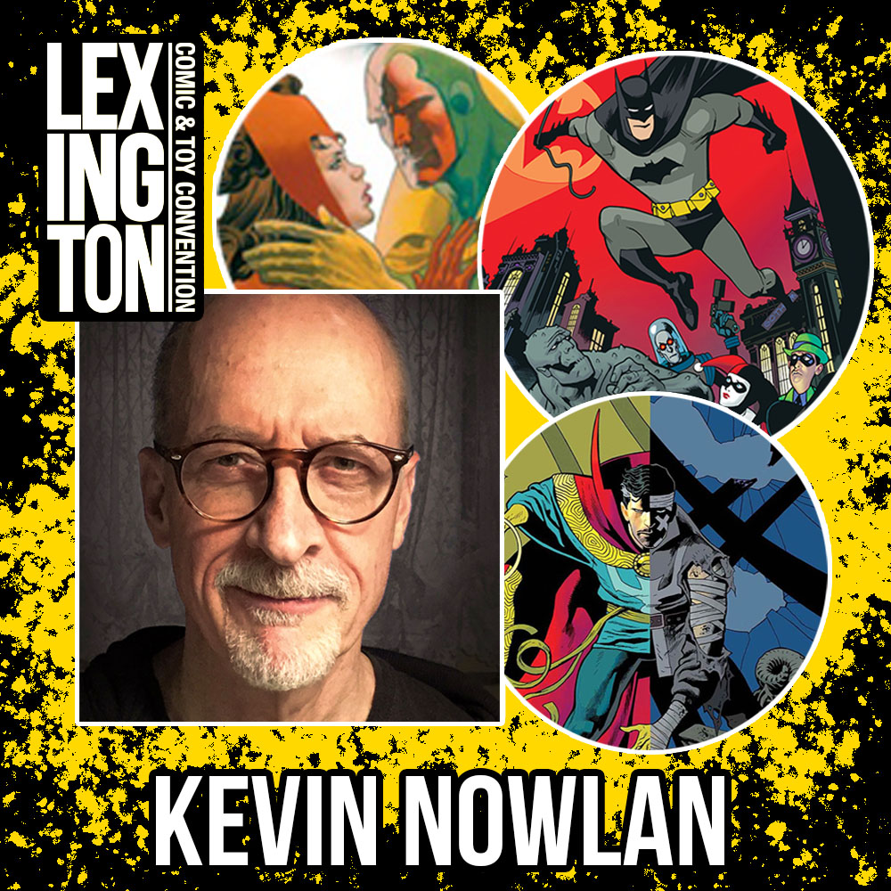 In just THREE WEEKS! @lex_con in Lexington, KY is March 7-10, 2024! The mighty @KevinNowlan appears two days only, March 9-10! Get you there! Tix and info: lexingtoncomiccon.com