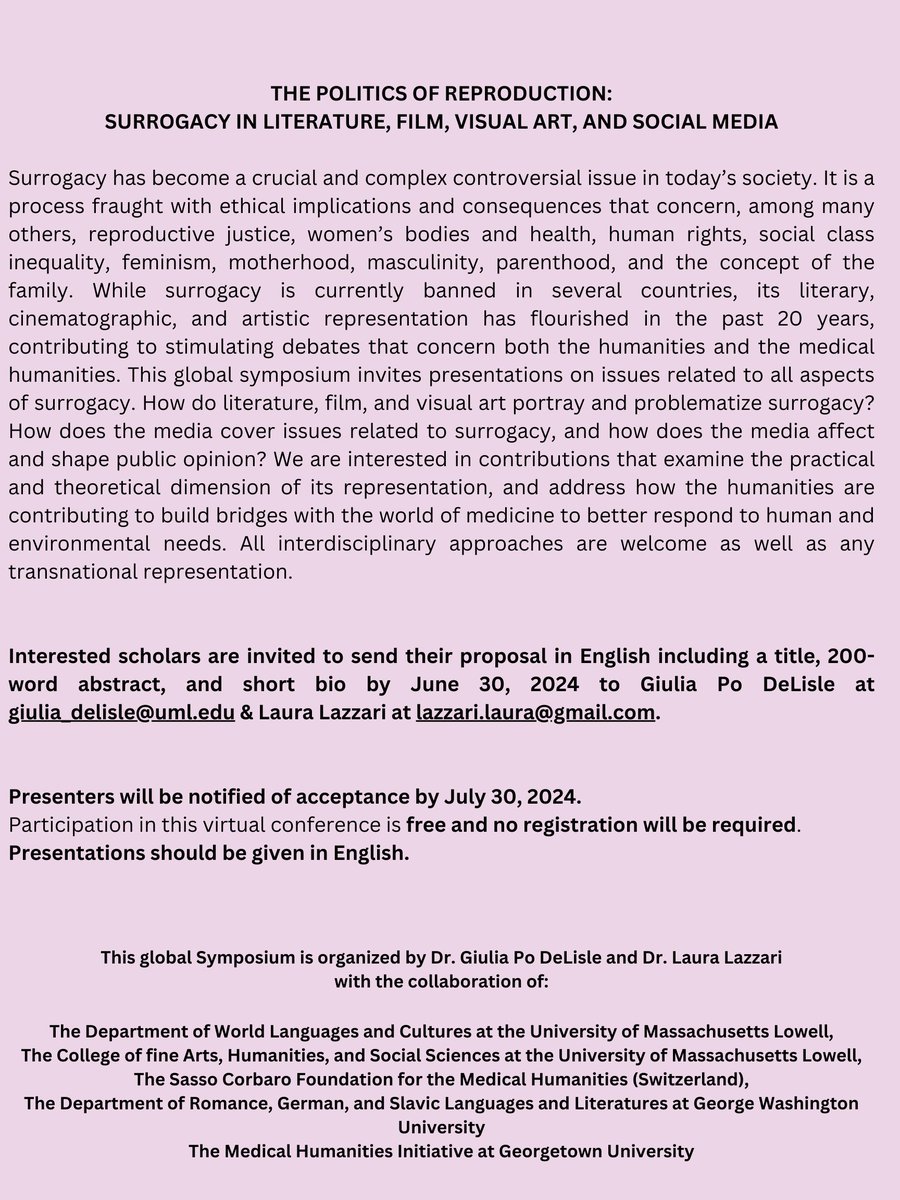 CfP for the #Virtual #global  #symposium on
The #politics of #Reproduction: #Surrogacy in #Literature , #film , #VisualArt , AND #socialmedias .
Organized by Giulia Po DeLisle and <a href="/DrLauraLazzari/">Laura Lazzari Vosti, PhD</a> <a href="/LauraHypnoBirth/">hypnobirthingswitzerland</a> <a href="/UMassLowell/">UMass Lowell</a> <a href="/GUMedHum/">Georgetown Medical Humanities Initiative</a>  <a href="/Georgetown/">Georgetown University</a>  <a href="/gwucolumbian/">GW Arts & Sciences</a>