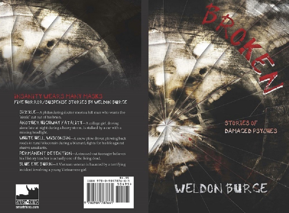 weldonburge's tweet photo. My collection of five psychological horror stories, Broken: Stories of Damaged Psyches, is now available as an audiobook!

https://t.co/76IGzHh6dc

#psychologicalhorror #horrorfiction #horrorstories #WeldonBurge #SmartRhinoPublications #shortstories https://t.co/mV1Vx3e6Cb