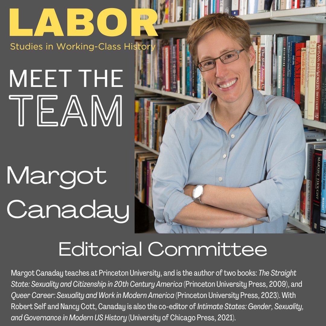 Happy Friday! This week we’re highlighting a member of the journal’s Editorial Committee: Margot Canaday, the award-winning historian of gender and sexuality at Princeton University!
