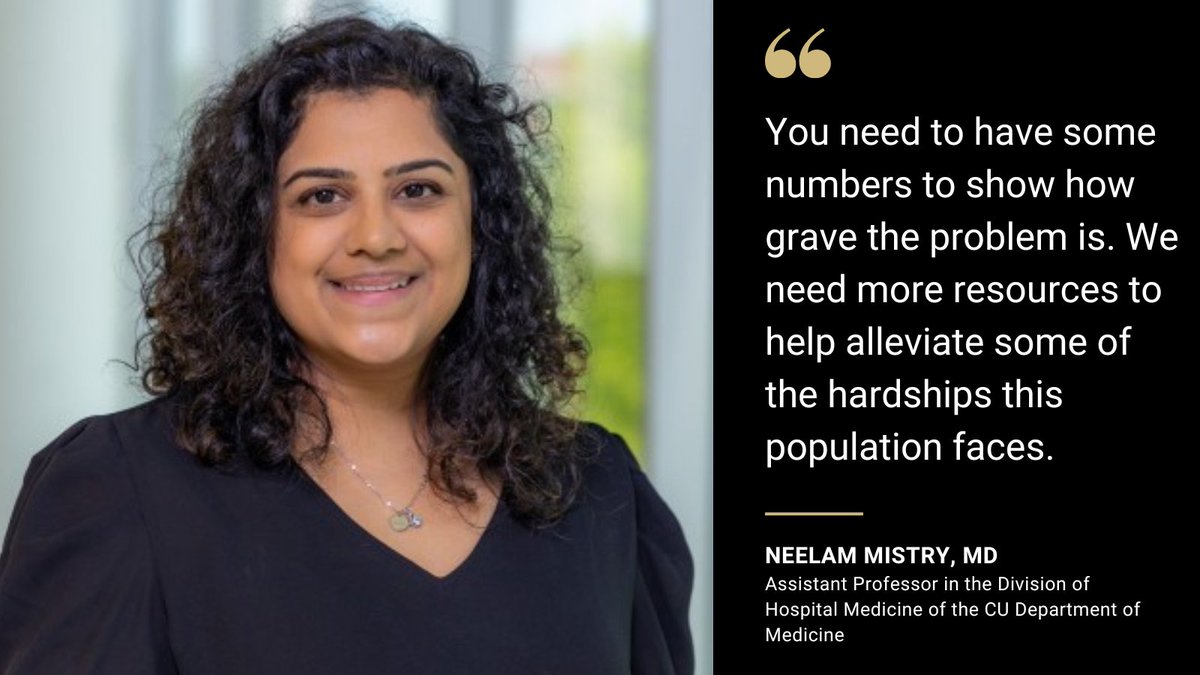 Neelam Mistry (@NMistryMD), MD, an assistant professor in the Division of Hospital Medicine of the CU Department of Medicine, was the lead author of a study into the rate of #Homelessness among hospital patients. Read more about this study here: bit.ly/3Oy4b5l