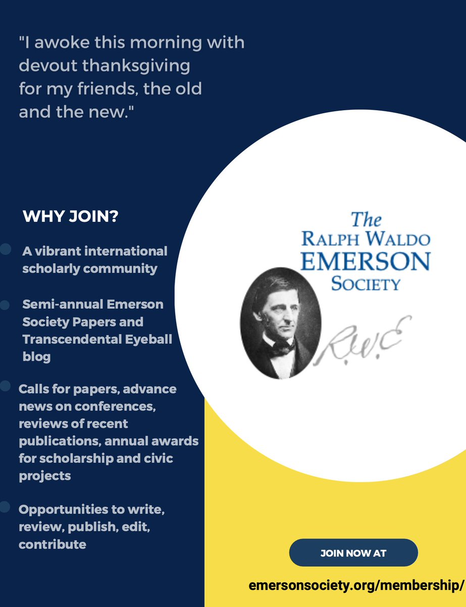 Friends of Emerson and his circles! Please consider renewing your membership or joining the Emerson Society. RWES has panels upcoming at the @SAAPhilosophy meeting, the @C19Americanists conference, @AmLit_ALA, and @ThoreauSociety Annual Gathering. emersonsociety.org/membership/