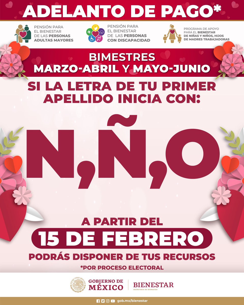 ♥️ #BuenasNoticias ♥️
Si tu apellido comienza con la letra N, Ñ, O, podrás disponer de tus recursos del pago adelantado (por el proceso electoral) de los bimestres: MARZO-ABRIL, MAYO-JUNIO de las #PensionesBienestar y el programa #MadresTrabajadoras.

#PrimeroLosPobres