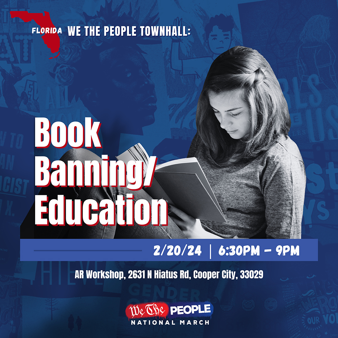 We The People will be holding a town hall in Cooper City, FL discussing issues around Book Bans and Education. Come out and learn more about how these issues are affecting the community on Tuesday, Feb. 20th. RSVP at WTPMarch.org/events. #WTPMarch #BookBans #Education