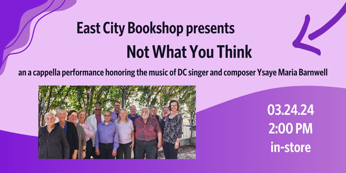 Our favorite DC A Capella group is coming back to the store! Catch “Not What You Think” in a performance honoring the music or DC singer and composer Ysaye Maria Barnwell, 3/24 at 2pm in the store!

RSVP: eventbrite.com/e/in-store-eve…