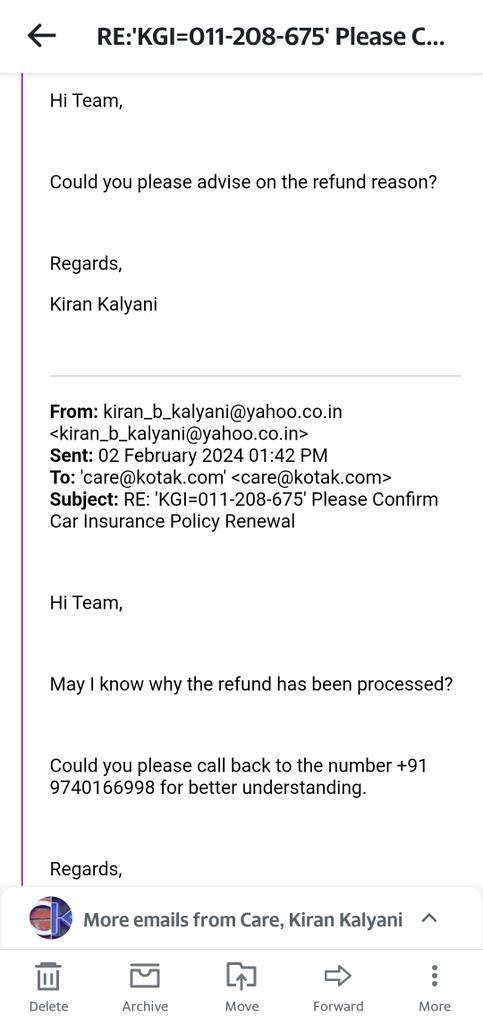 KalyaniKiran's tweet image. @KotakGeneral @policybazaar @PBHelpDesk #kotakgeneralinsurance 
Many times I requested a reason for a refund since I never requested a refund. Still there is no proper ans. I'm concerned now if my policy is active or notactive. Pathetic worst support from @KotakGeneral @gmurli27