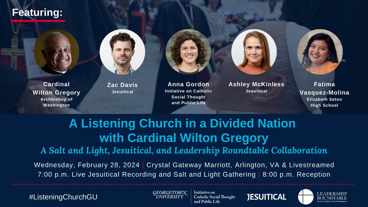 The Initiative, @jesuiticalshow, and @LeadershipRound are coming together to host “A Listening Church in a Divided Nation” with @WashArchbishop, @zacdayvis, @AshleyMcKinless, @mis_annamaria, and Fatima Vasquez-Molina. Join us on Wed Feb 28 @ 7pm ET. RSVP: bit.ly/ListeningChurc…