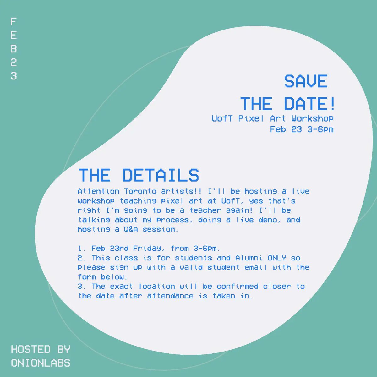 Attention Toronto artists!! I'll be hosting a live workshop teaching pixel art at UofT! I'll be talking about my process, doing a live demo, and hosting a Q&amp;A session. I'd love if you could make it! 🤓🩵