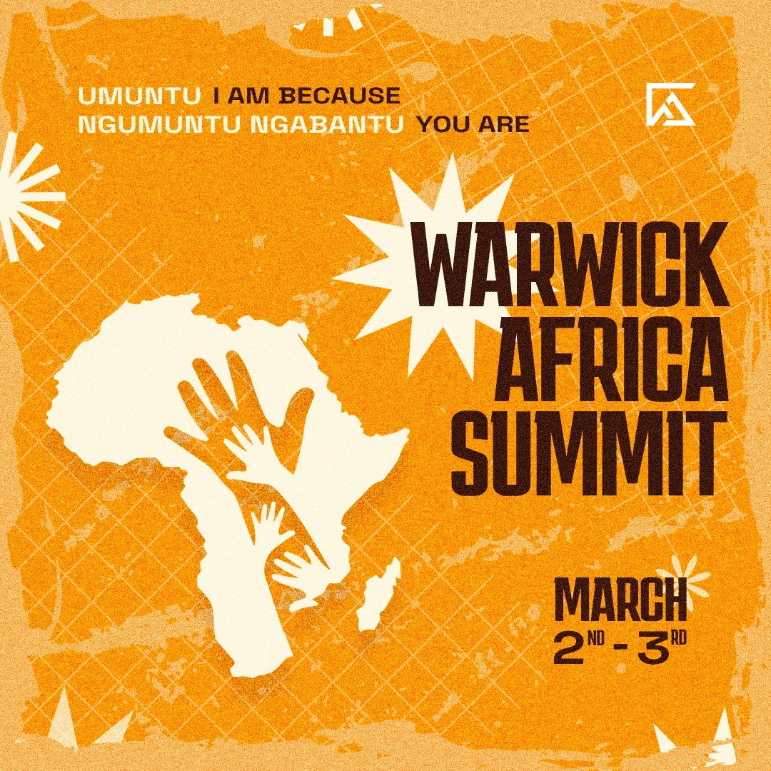 🌟 Exciting Announcement! 🌟

Warwick Africa Summit 2024 is HERE and taking place FULLY IN-PERSON! 🥁 

Our theme is “Umuntu Ngumuntu Ngabantu”, a Zulu saying translating to “I Am Because You Are”, highlighting a need for collaboration.

#warwickafricasummit #universityofwarwick