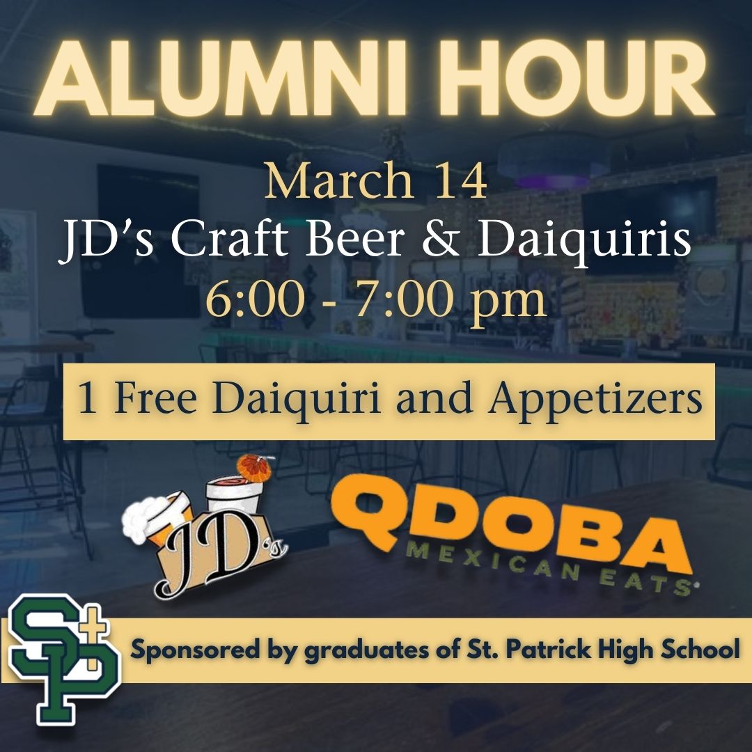CALLING ALL ALUMNI!

Notre Dame, Sacred Heart, Mercy Cross, St. John &amp; St. Patrick this message is for you!

Mark your calendars for our Spring Alumni Social! We are heading to D'Iberville to JD's Craft Beer and Daiquiri Bar. Join us March 14 for a free daiquiri and appetizers!