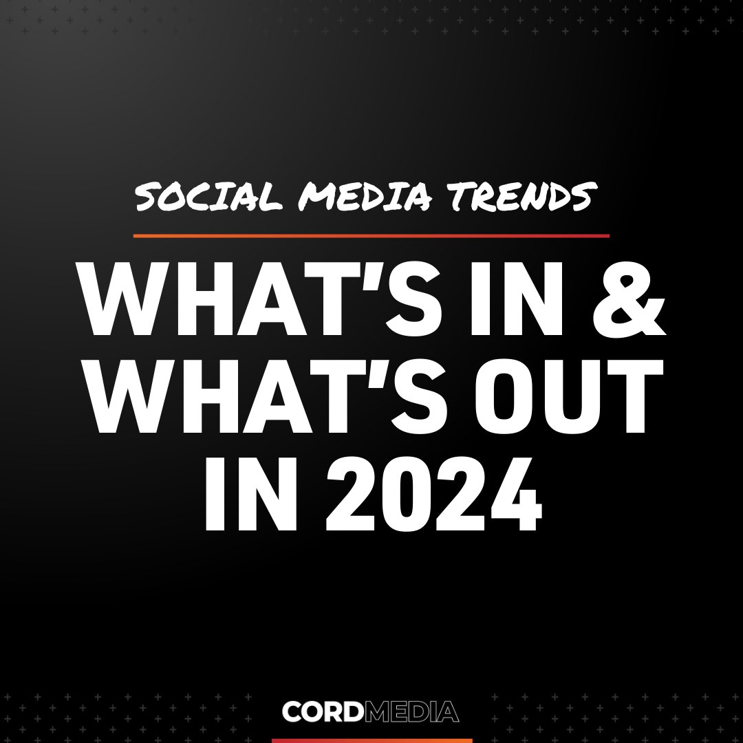 cordmedia's tweet photo. What's In and Out in 2024: Social Media Edition. 

Swipe left to learn more and check out our Cord Media Prediction 🔮✨ https://t.co/ZVvs9sVyhD
