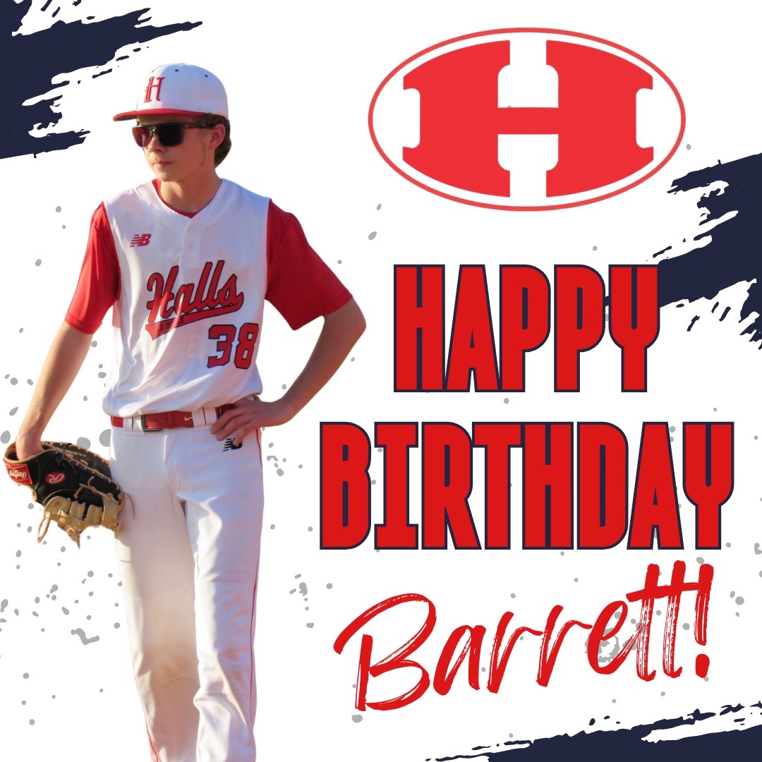 Halls_Baseball's tweet photo. Happy birthday @barrett_wa39903 ! https://t.co/kue7pjN99k