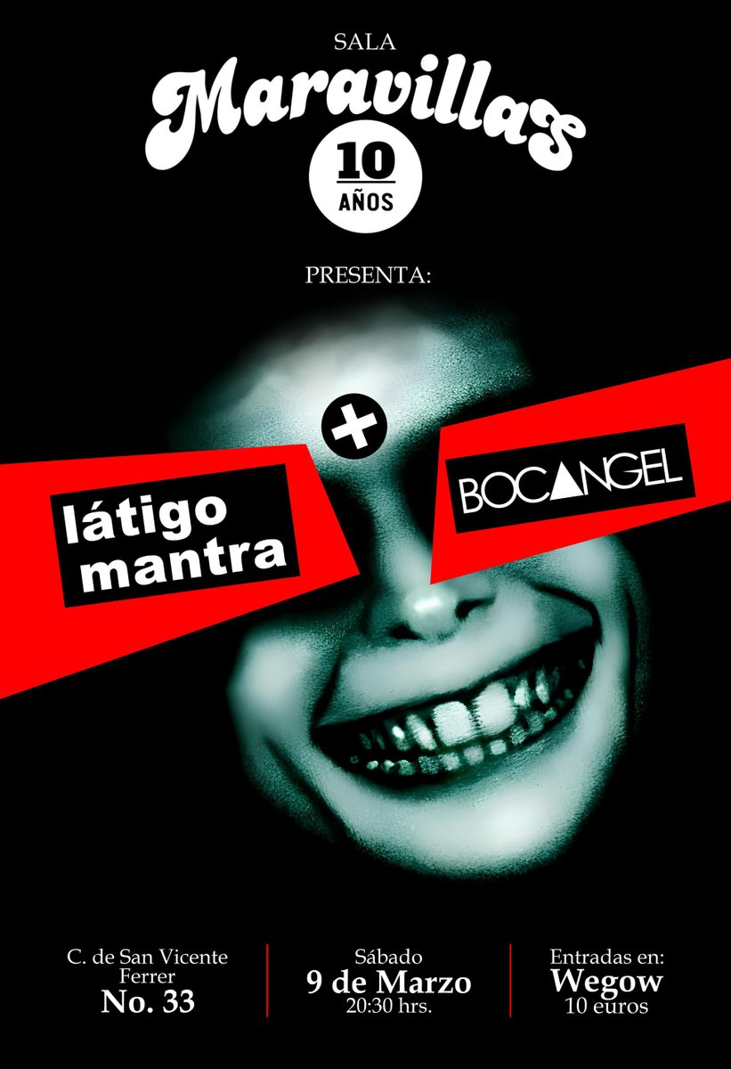 ⚡️<a href="/LatigoMantra/">Látigo Mantra</a> + <a href="/_BOCANGEL/">BOCANGEL</a> 

🗓️ Sáb 9 de marzo 
📍 <a href="/MaravillasClub/">Maravillas Club</a>

🕣 Apertura: 20:30h
🎫 Entradas anticipadas: 10 €

🎪 Taquilla 12 €
🍻 Todas las entradas incluyen cerveza/refresco
wegow.com/es/conciertos/…
#altrock #postpunk #noise #indie