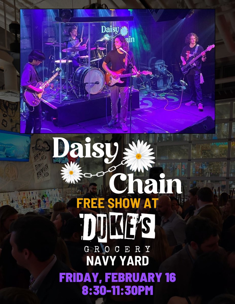 Free show by local band, DAISY CHAIN, tonight at #DukesNavyYard! Come jam with us before the snow arrives! 🎸