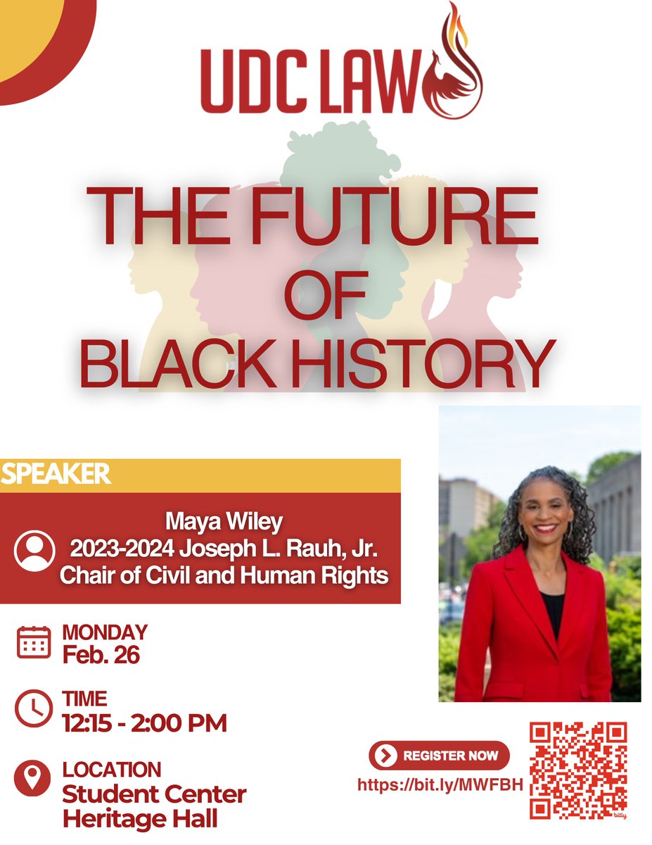 Join Maya Wiley, the 2023-2024 Joseph L. Rauh, Jr. Chair of Civil and Human Rights, as she explores the future of Black History. This event has been relocated to the UDC Student Center, Heritage Hall. #UDCLaw Register Now: bit.ly/MWFBH