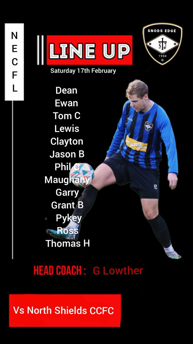 SnodsEdgeFC's tweet photo. Tomorrow line up for our North East Christian Fellowship League match against North Shields CCFC 

Kick Off: 1030
Venue: Walbottle Campus, NE15 9TP https://t.co/wuZ3fWjjGr