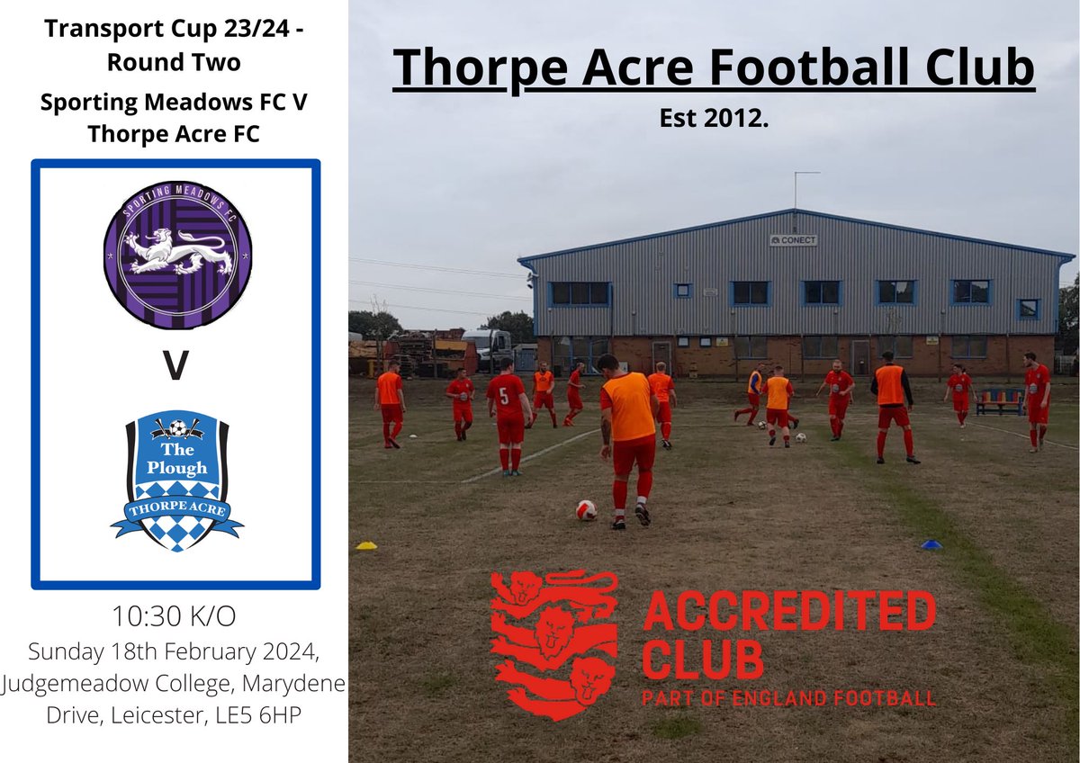 ThorpeAcrefc's tweet photo. On the road this weekend as we look to maintain our good form and hopefully enjoy a cup run! #lovetheacre

⚽️Sporting Meadows FC V Thorpe Acre FC

🏆⁦Transport Cup Round Two

⏰10:30 K/O

📅Sunday 18th February 2024

🏟Judgemeadow College, Marydene Drive, Leicester, LE5 6HP https://t.co/5uN6X7YiIp