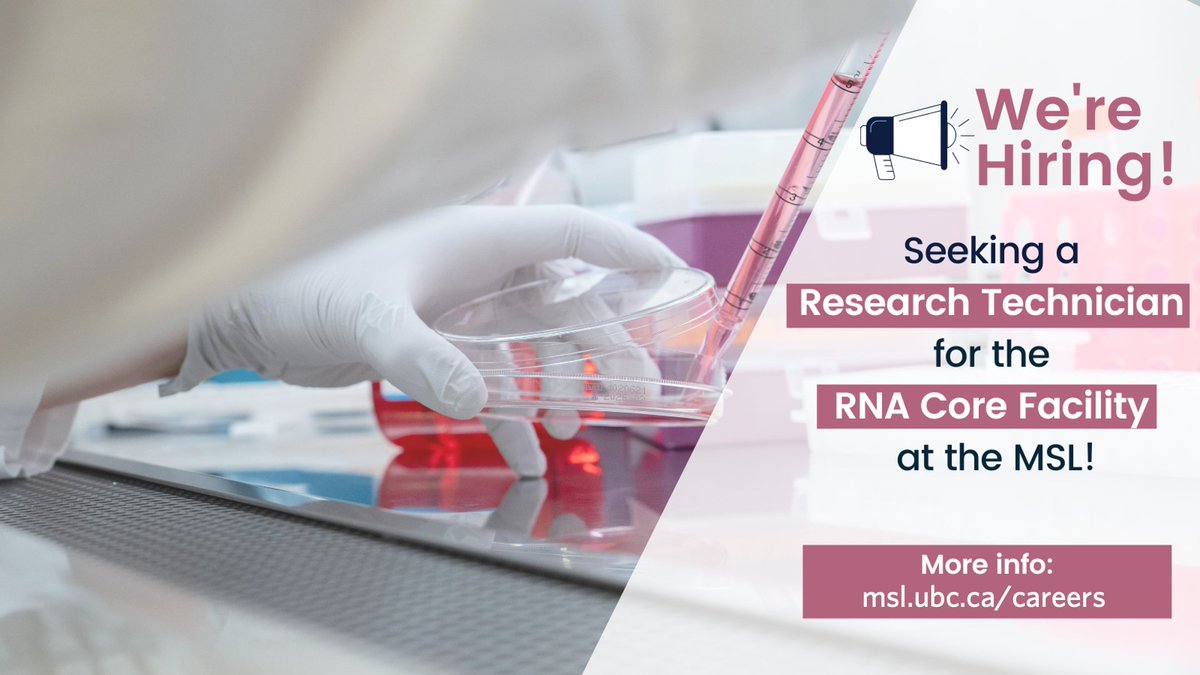 📣 We're hiring! We are seeking a Research Technician for the #RNA Core Facility at the MSL 🧬

Learn more about the position and how to apply here: msl.ubc.ca/careers