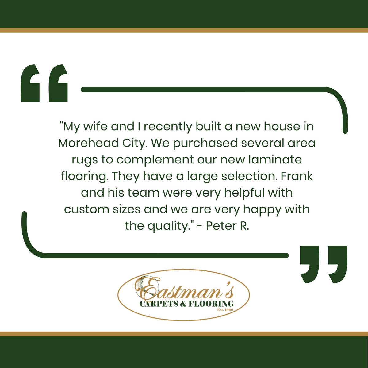 We're proud to supply one of the largest area rug selections on the #CrystalCoast! Thank you for this wonderful review, Peter! #eastmancarpetsandflooring