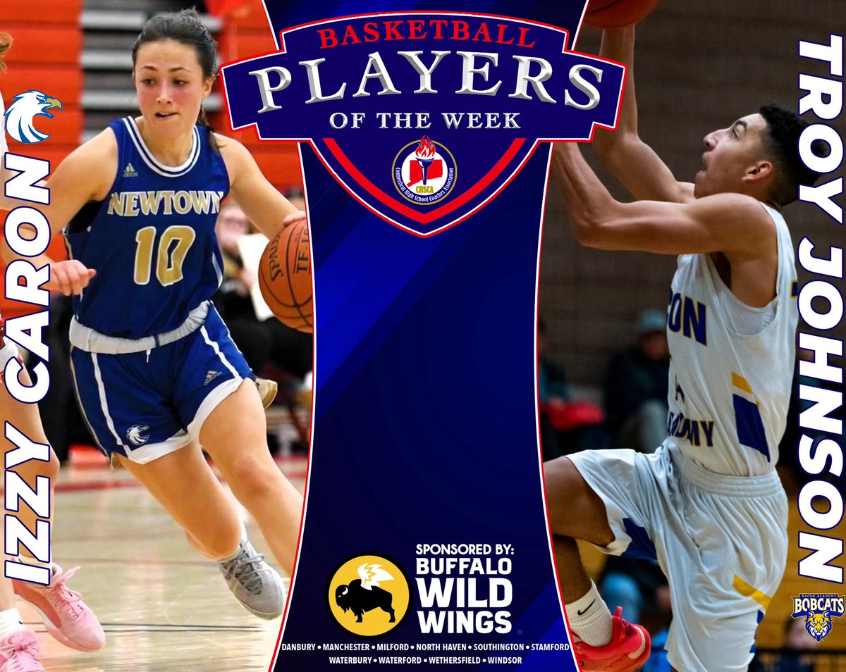 Congratulations to this week's Connecticut High School Coaches Association Basketball Players of the Week! Izzy Caron (Newtown) & Troy Johnson (Bacon Academy). A big thanks to all the fans who voted & to our sponsor @BWWings @NFP_CTEast @CoachDMK24 #ctbb #ctgb #chscapow