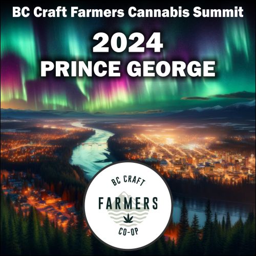 BC Craft Farmers Co-op (@bccraftcoop) on Twitter photo Announcing the 2024 BC Craft Farmers Cannabis Summit! April 19-21, Prince George, BC. Early bird registration and pricing now open! Secure your spot today and be part of a movement. RSVP now: info@bccraftfarmerscoop.com or visit our website. #princegeorgebcevents #CannabisNews Announcing the 2024 BC Craft Farmers Cannabis Summit! April 19-21, Prince George, BC. Early bird registration and pricing now open! Secure your spot today and be part of a movement. RSVP now: info@bccraftfarmerscoop.com or visit our website. #princegeorgebcevents #CannabisNews