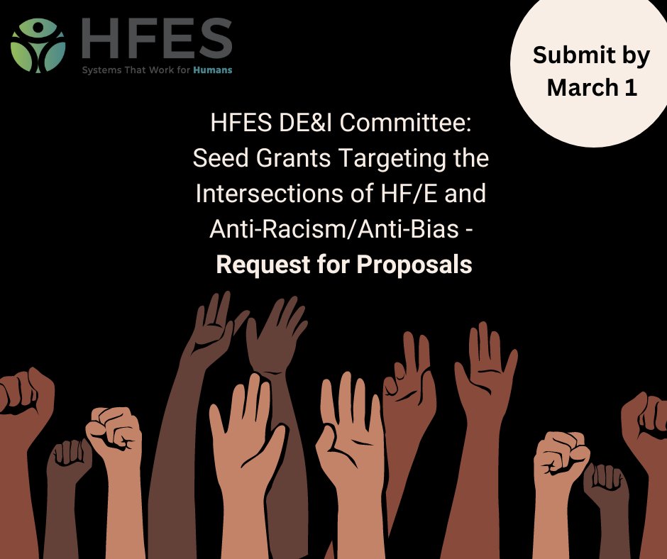 Don't forget to submit a proposal for the Human Factors and Ergonomics Society (HFES) Diversity, Equity, and Inclusion Committee Seed Grants. Learn more and submit your proposal by March 1: lnkd.in/gtmVTkyj