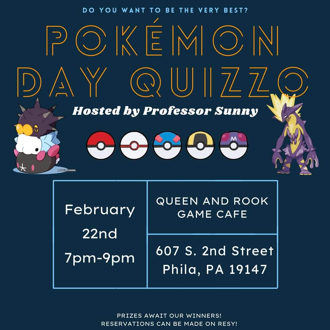 queenrookcafe's tweet image. Pokémon Day Quizzo: Thurs 2/22 at 7pm! Free to play, prizes, hosted by Pokémon Professor Sunny! Reservations hightly recommended @resy (note Quizzo). #pokemon #pokémon #pokemonevent #phillyevents #pokemontrivia #southstreetphilly