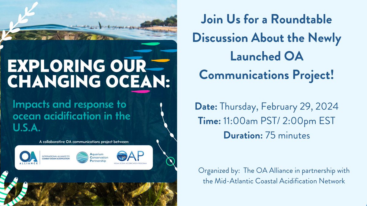 Join us on Feb. 29 at 11am PST for roundtable discussion of new ocean acidification communications project with U.S. Aquarium! @AquariumConser1 @OA_NOAA @NCAquariumSoc @orcoastaquarium @OurOceanMARCO Learn more & get involved! 🪸🐠🦀🐚🌊🦦 tinyurl.com/ydc6k
